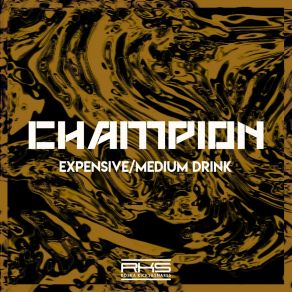 Download track Expensive The Champion