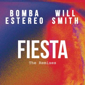 Download track Fiesta (Lexoskeleton & Dj Whiteshadow Remix) Will Smith, Bomba Estéreo