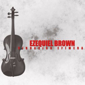 Download track Preguntas Sin Respuestas Ezequiel Brown