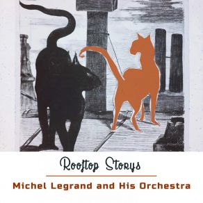 Download track Paris, Je T'Aime (Paris, Stay The Same) Michel Legrand Et Son Orchestre