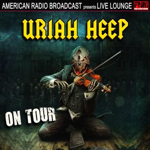 Download track Easy Livin' (Live) Uriah Heep