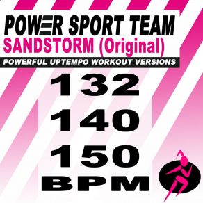 Download track Sandstorm (150 Bpm Powerful Uptempo Cardio, Fitness, Crossfit & Aerobics Workout Versions) Power Sport TeamThe Fitness, Crossfit