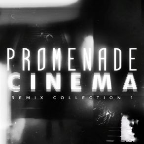 Download track Cold Fashion (Cyferdyne Remix) Promenade Cinema