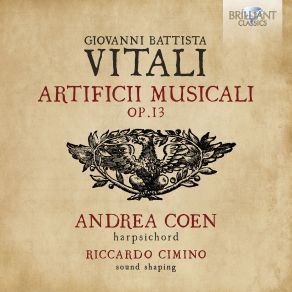 Download track Artificii Musicali, Op. 13 XXII. Canone Alla Quinta Andrea Coen