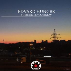 Download track Let Me Know What You Feel Edvard Hunger