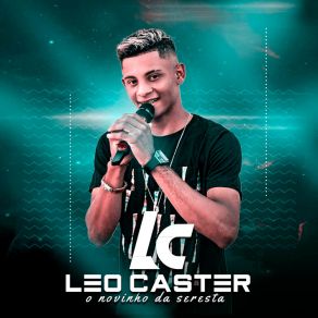 Download track Seu Amor Sou Eu LEO CASTER