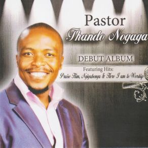 Download track I Will Never Depart Pastor Thando Nogaga