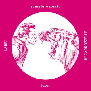 Download track Completamente Fuori Ladri Di Carrozzelle