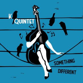 Download track Grab The Things And Go K Quintet