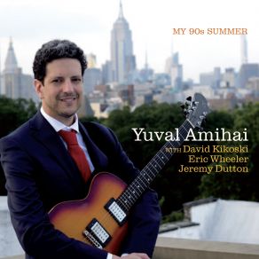 Download track Smiles David Kikoski, Eric Wheeler, Yuval Amihai, Jeremy Dutton, Wayne Tucker, Itai Kriss, Julieta Eugenio