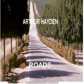 Download track Roads Arthur Hayden