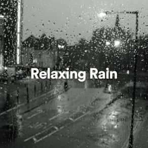Download track Drive Rain Rain For Deep Sleep