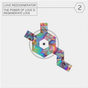 Download track The Power Of Love Ii' Calvin Harris, Love Regenerator