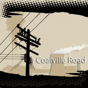 Download track Hold On Coalville Road