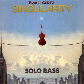 Download track Singularity Bruce Gertz