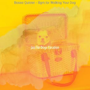 Download track Inspiring Calming Your Pup Jazz For Dogs Curation