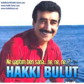 Download track Ne Yaptım Ben Sana Hakkı Bulut