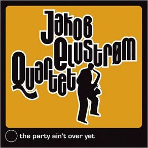 Download track The Party Ain't Over Yet Jakob Elvstrom