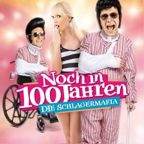 Download track Noch In 100 Jahren Die Schlagermafia