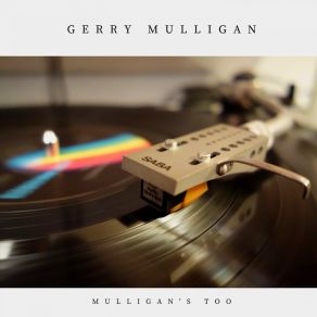 Download track Ide's Side Gerry Mulligan