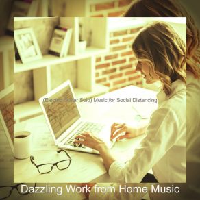 Download track Casual Moment For Staying At Home Dazzling Work From Home Music