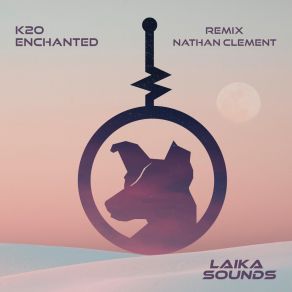 Download track Enchanted (Nathan Clement Remix) K2ONathan Clement