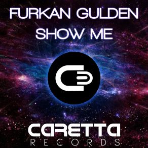 Download track Show Me (Instrumental Mix) Furkan Gulden