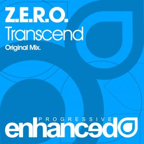 Download track Transcend (Original Mix) Z. E. R. O