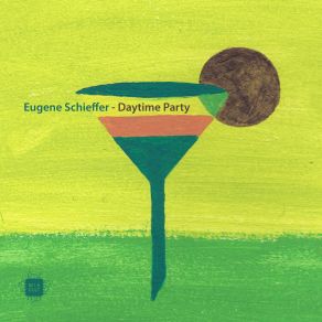 Download track Daytime Party (Radio Version) Eugene Schieffer