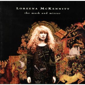 Download track Ce He Mise Le Ulaingt Loreena McKennitt