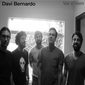 Download track Vai E Vem (Demo) Davi Bernardo