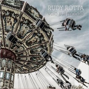 Download track Volo Sul Mondo Rudy Rotta