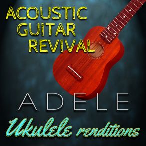 Download track Rolling In The Deep Acoustic Guitar Revival