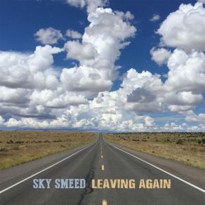 Download track Leaving Again Sky Smeed