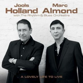 Download track It's My Life Baby Marc Almond, Jools Holland