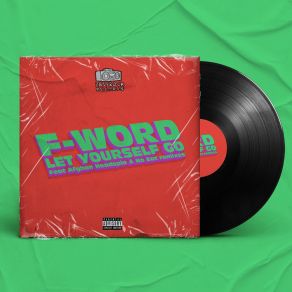 Download track Let Yourself Go (No Eat Remix) F - WordNo Eat