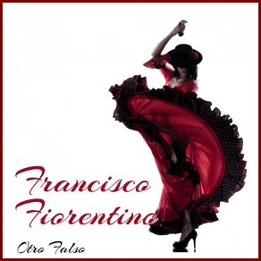 Download track Soy Una Fiera Francisco Fiorentino