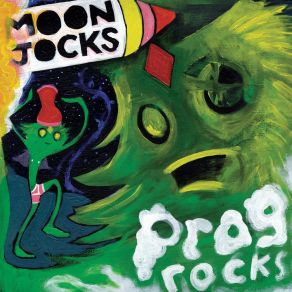 Download track Moon Jocks N Prog Rocks (Montezuma`s Revenge Version) Mungolian Jet Set