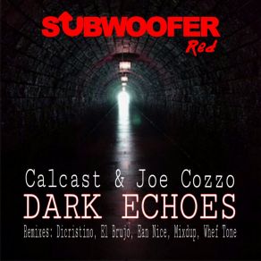 Download track Dark Echoes (Whef Tone Remix) Calcast