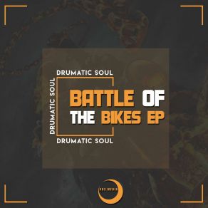 Download track Battle Of The Bike Drumatic Soul