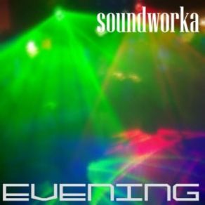 Download track Soundworka - Dance Machine [Original Mix] Soundworka