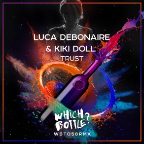 Download track Trust (Original Mix) Kiki Doll, Luca Debonaire