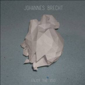 Download track Enjoy The Void (Instrumental) Johannes Brecht