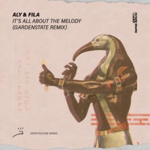 Download track It's All About The Melody (Gardenstate Extended Remix) Aly & Fila