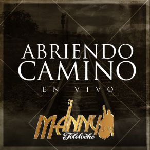 Download track Ya No Te Buscare (En Vivo) Manny Tololoche