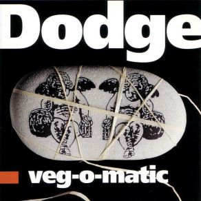 Download track COMMENT EN SOMMES NOUS ARRIVES LA DODGE VEG-O-MATIC