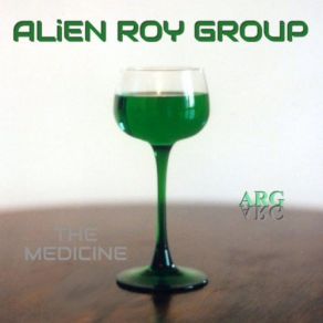 Download track Stick It Out Alien Roy Group