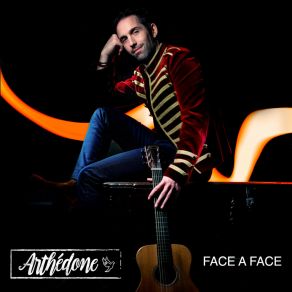 Download track Face À Face Arthédone