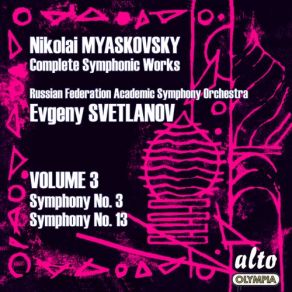 Download track Symphony No. 3 In A Minor, Op. 15 - I. Non Troppo Vivo – Vigoroso Svetlanov Evgeni