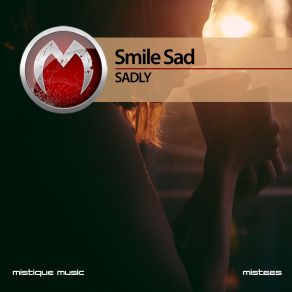 Download track Sadly Sad Smile